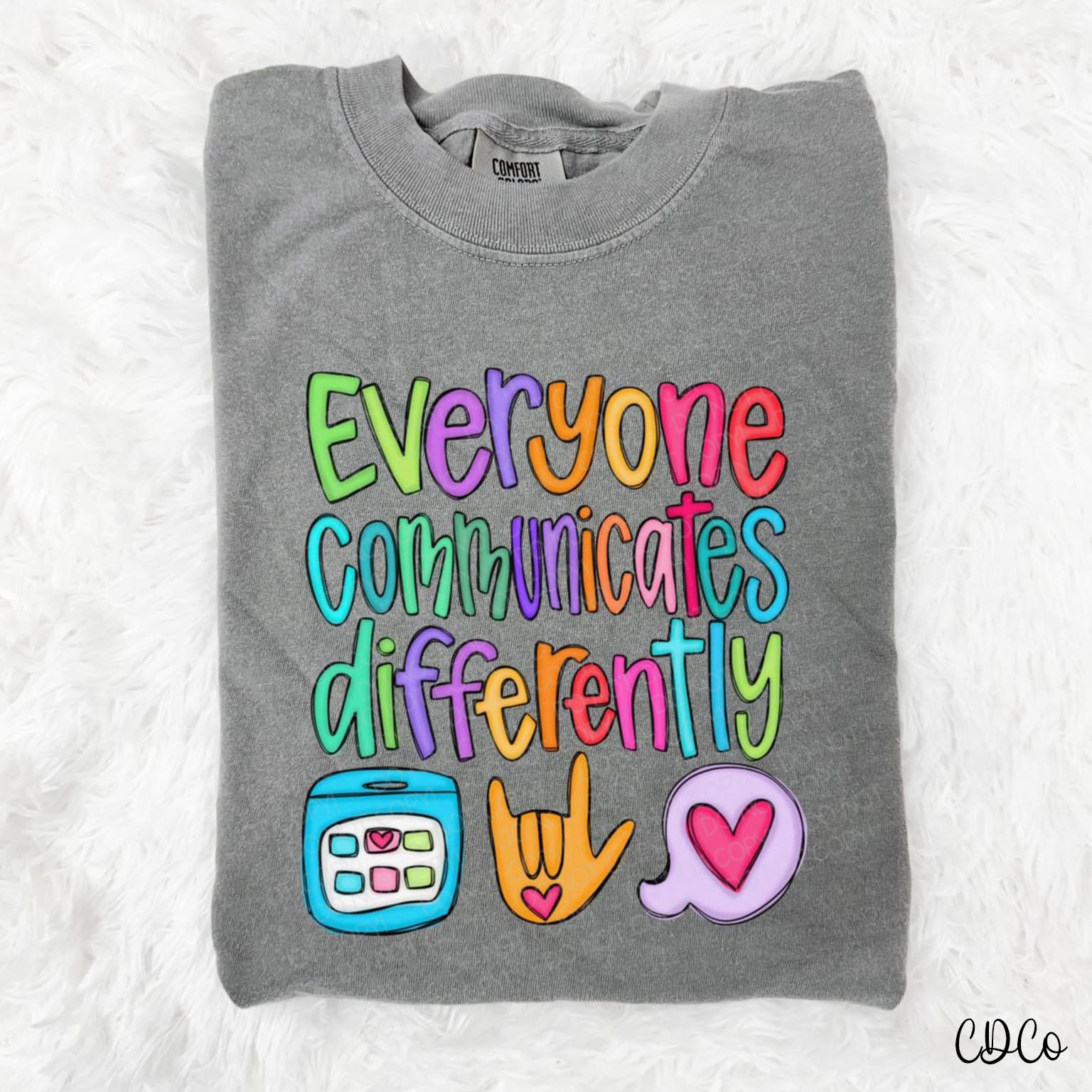 Everyone Communicates Differently Girl Colors 2857 DTF
