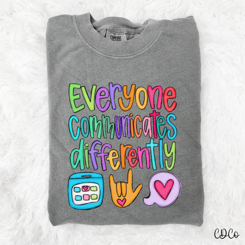 Everyone Communicates Differently Girl Colors 2857 DTF