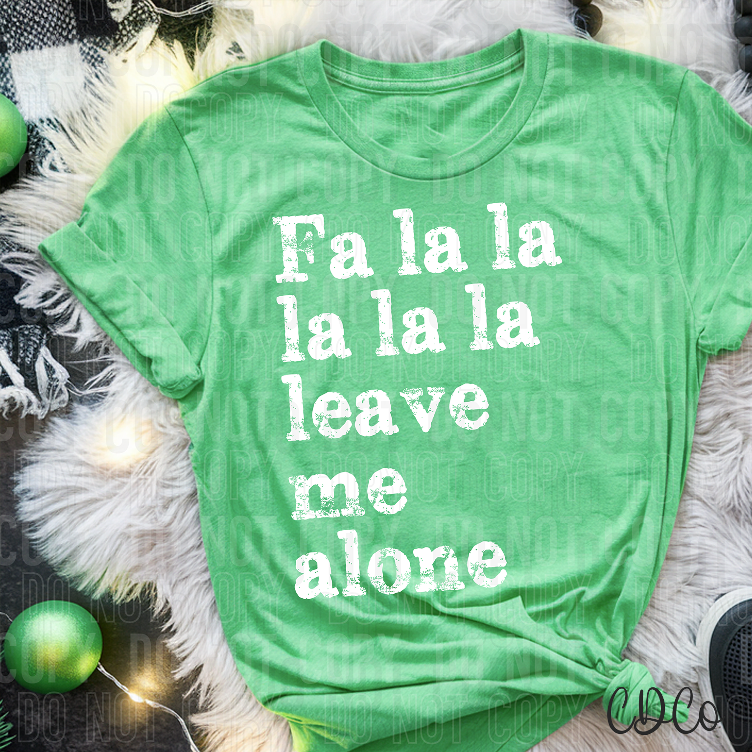 Fa La La Leave Me Alone 6608 DTF
