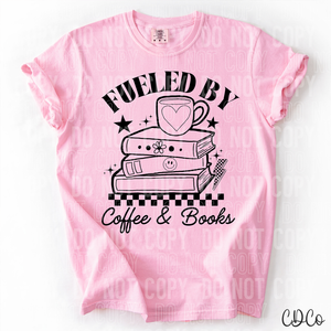 Fueled By Coffee and Books 3885 DTF