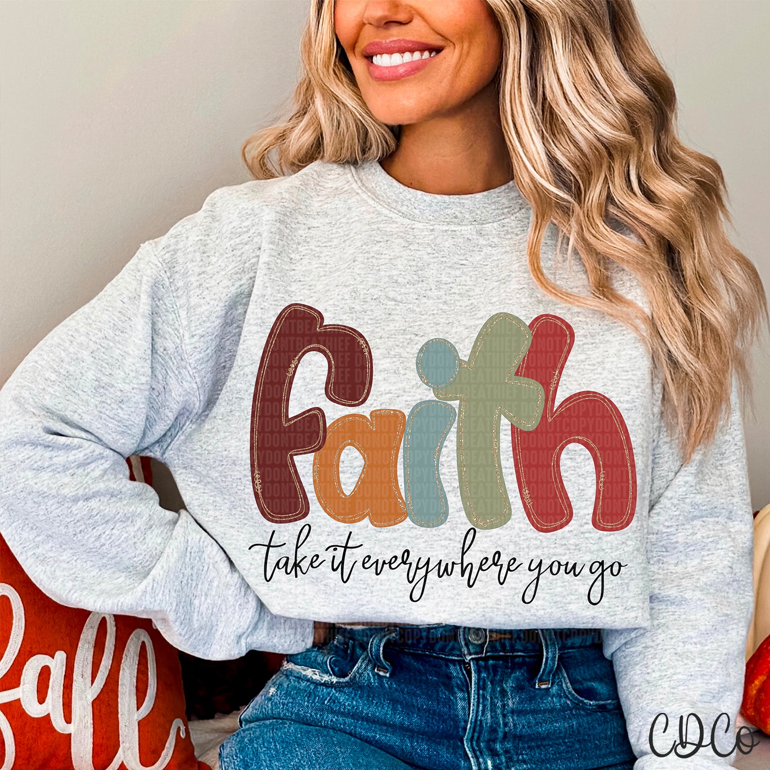 Faith Take It Everywhere You Go DTF