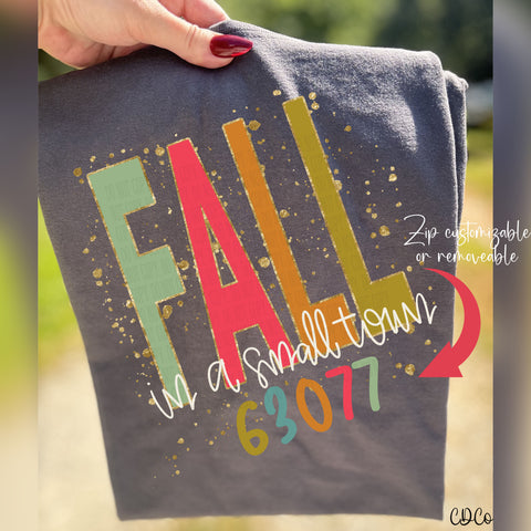 Fall In a Small Town (Customizable Only Below "In a Small Town") DTF