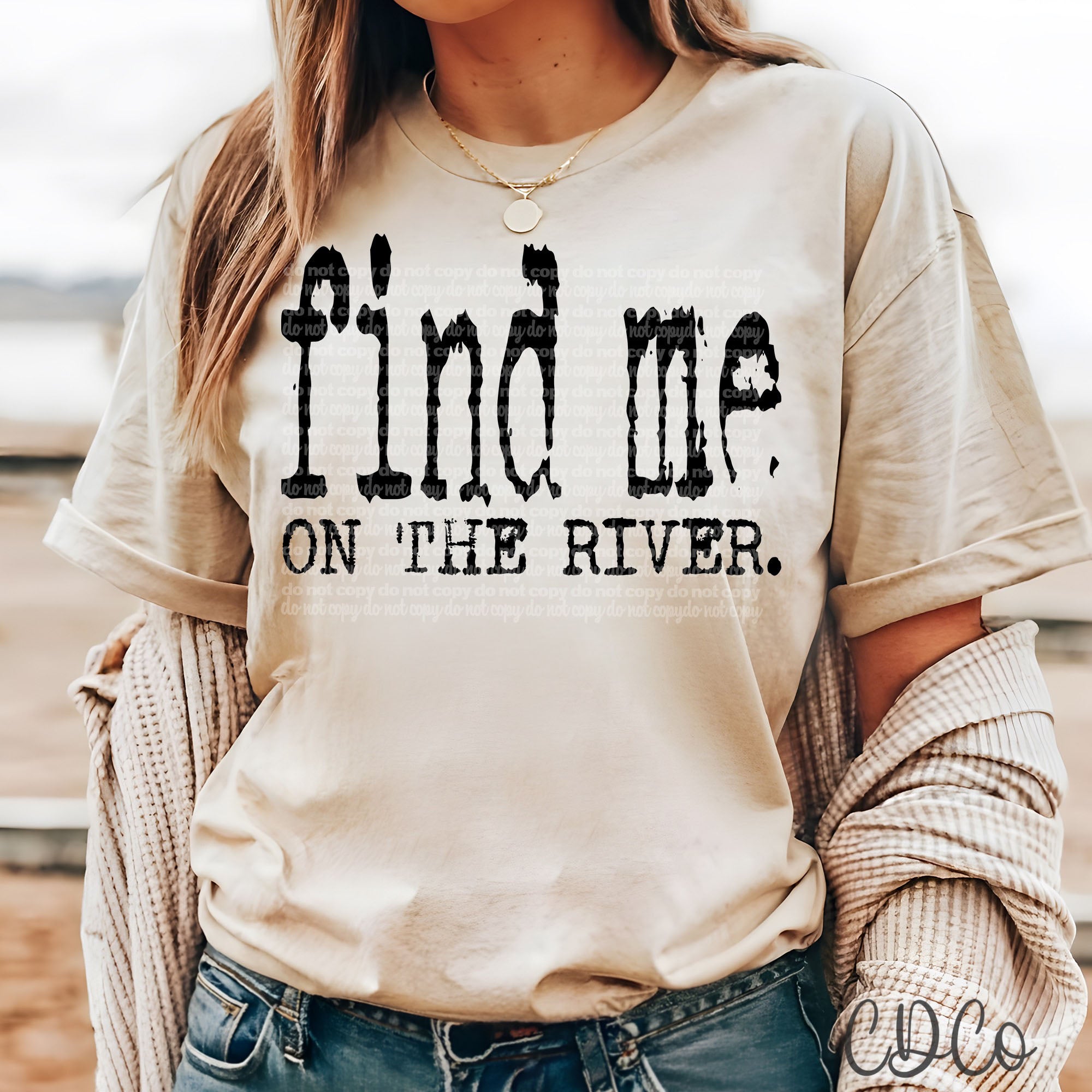 Find Me On The River Typo 5023 DTF