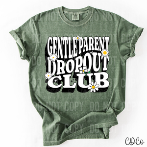 Gentle Parent Dropout Club 3795 DTF