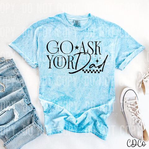 Go Ask Your Dad 6138 DTF