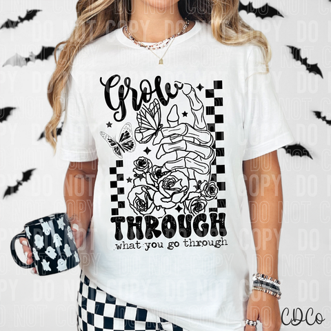 Grow Through What You Go Through 6248 DTF
