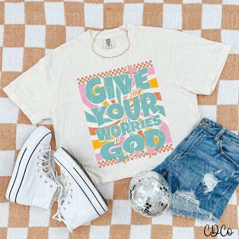 Give All Your Worries to God Sunburst Swirl Checked 2973 DTF