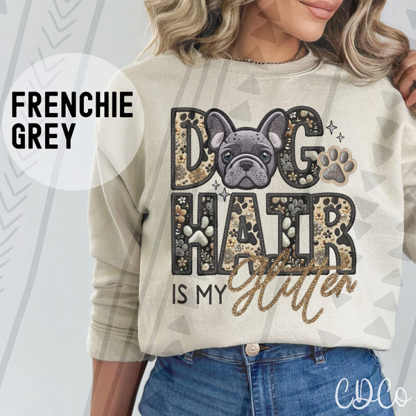 Dog Hair Is My Glitter Faux Embroidery DTF 1 of 2