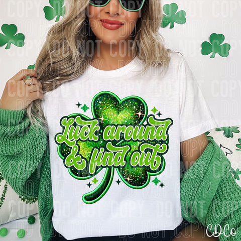 Luck Around and Find Out Faux Embroidery 3518 DTF