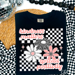 Kindness Matters Spread Positivity White Check 3450 DTF