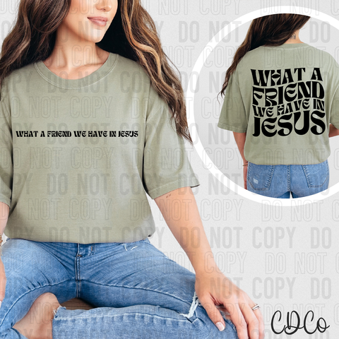 What A Friend We Have In Jesus Black w/Chest (long text) 3426 DTF