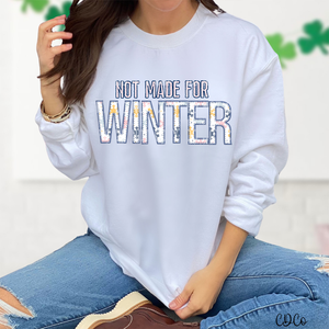 Not Made For Winter 3445 DTF