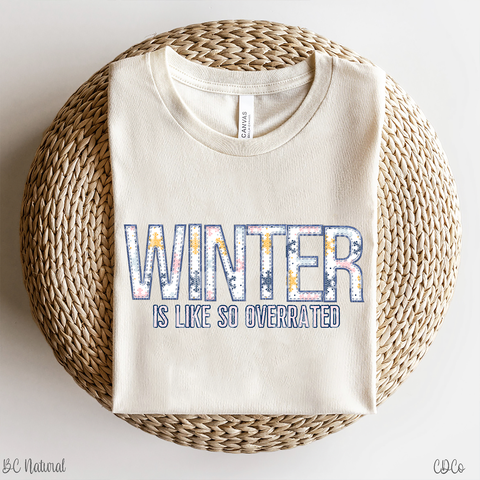 Winter Is Like So Overrated 3446 DTF