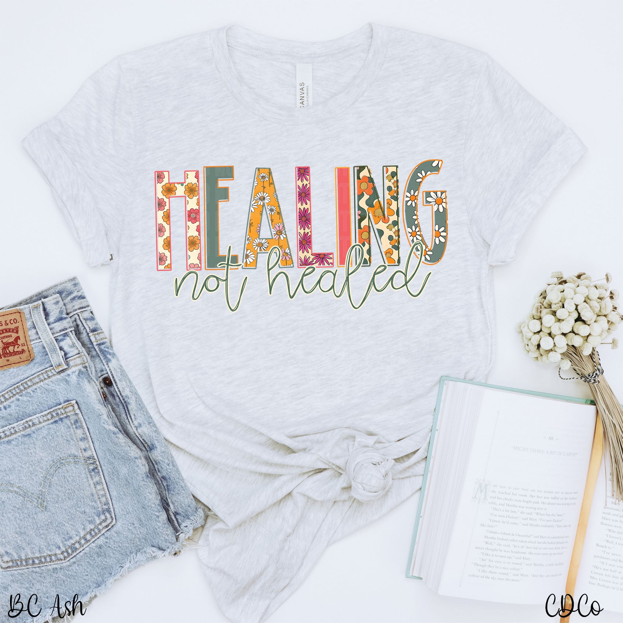 Healing Not Healed Floral 2391 DTF