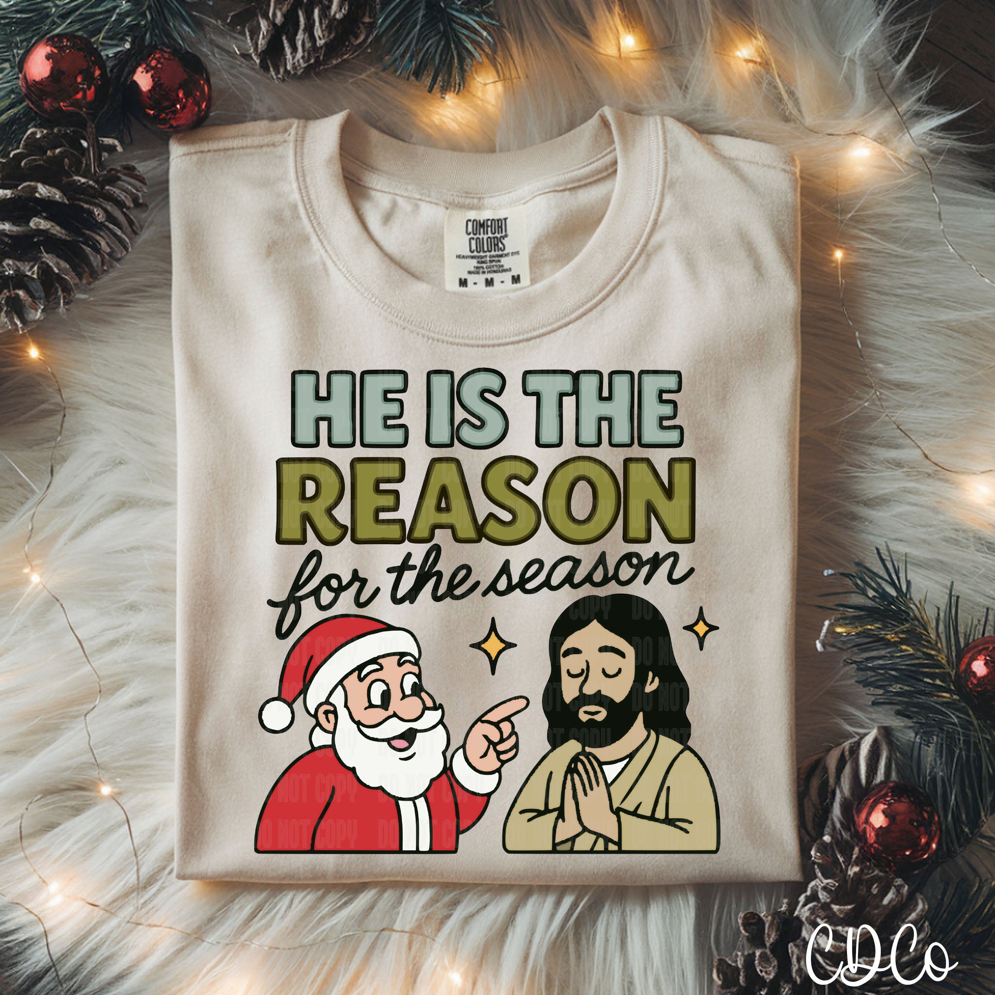 He is the Reason for the Season 10099 DTF