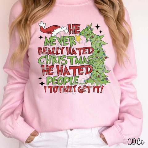 He Never Really Hated Christmas DTF
