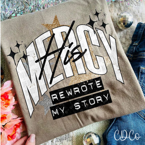 His Mercy Rewrote My Story 5488 DTF