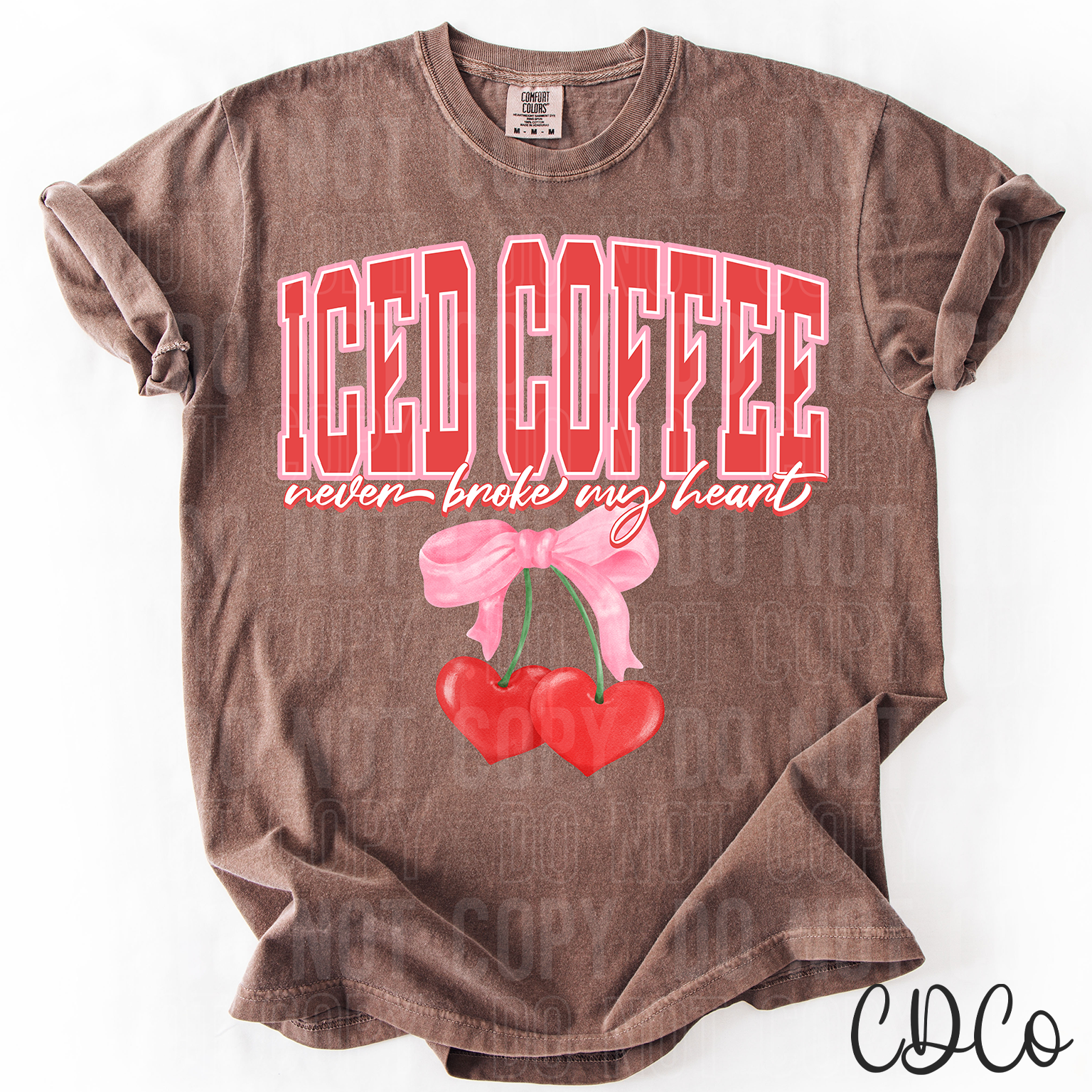 Iced Coffee Never Broke My Heart 3702 DTF