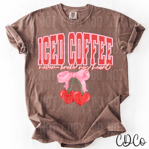 Iced Coffee Never Broke My Heart 3702 DTF