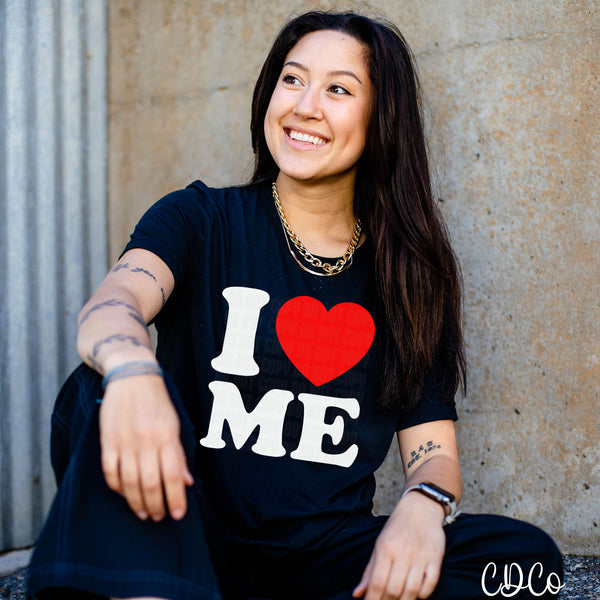 I Love Me DTF