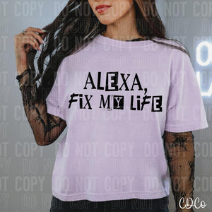 Alexa Fix My Life 3089 DTF