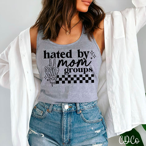 Hated By Mom Groups Black 3457 DTF