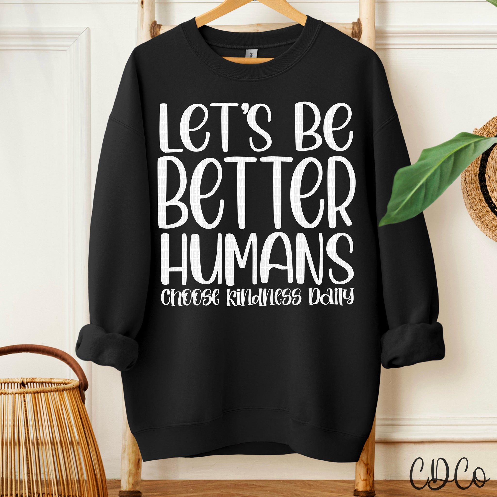 Let's Be Better Humans / White - 8111 DTF