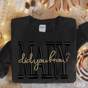 Mary Did You KnowFaux Embroidery 3275 DTF