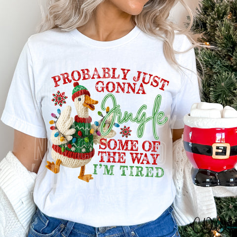 Probably Just Gonna Jingle - 8141 DTF