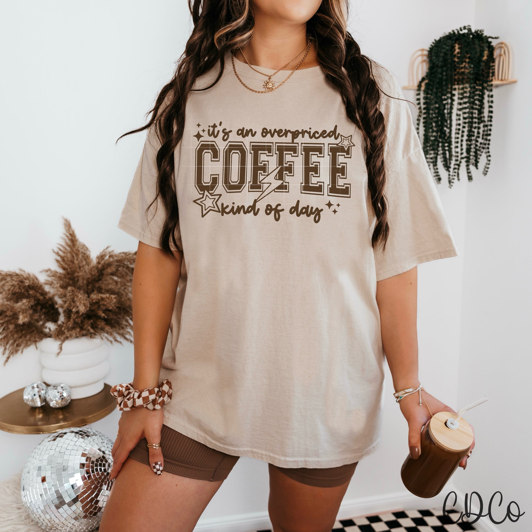 It's An Overpriced Coffee Kind Of Day / Brown - 8272 DTF