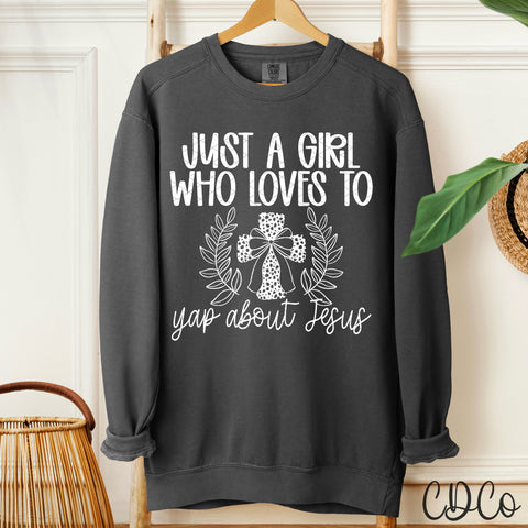Just A Girl Who Loves To Yap About Jesus / White- 8355 DTF