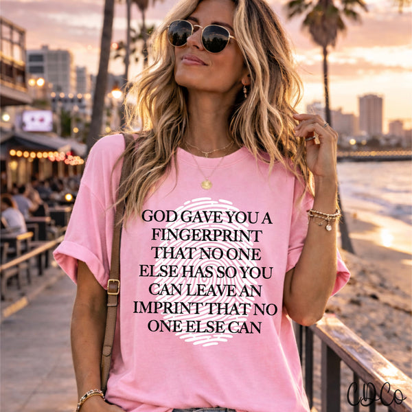 God Gave You A Fingerprint - 9605 DTF - Chase Design Co.