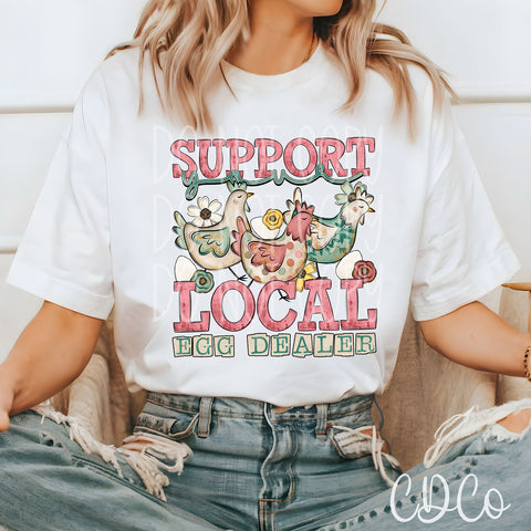Support Your Local Egg Dealer Floral Gold 2701 DTF