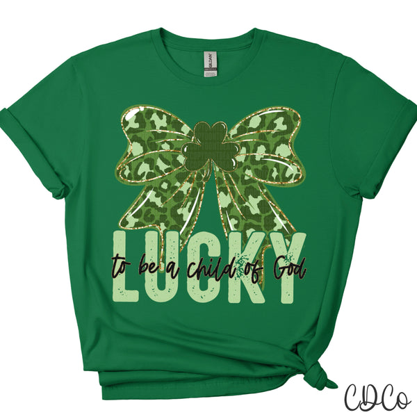 Lucky To Be A Child Of God - 8728 DTF