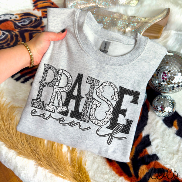 Praise Even If - 8734 DTF