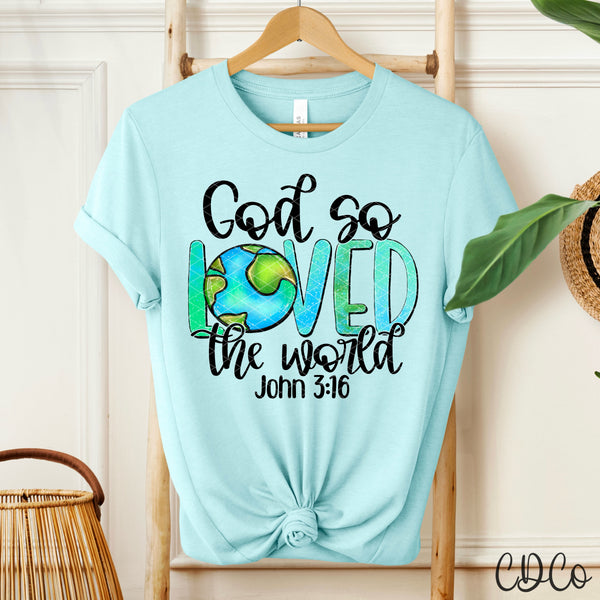 God So Loved The World - 8739 DTF