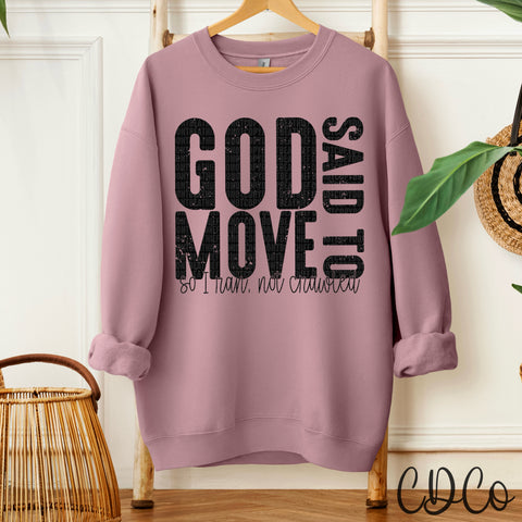 God Said To Move 7288 DTF