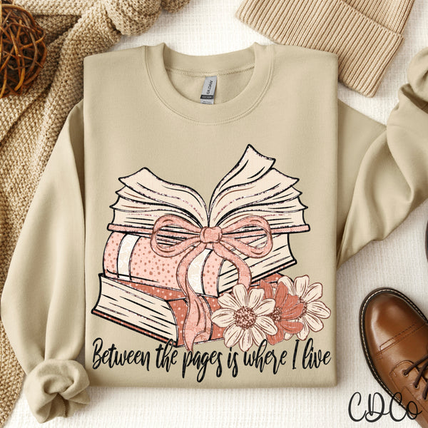 Between The Pages Is Where I Live - 9011 DTF