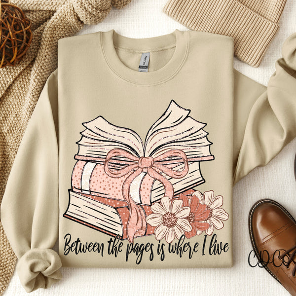 Between The Pages Is Where I Live - 9116 DTF
