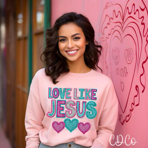 Love Like Jesus Faux Embroidery Sequin DTF