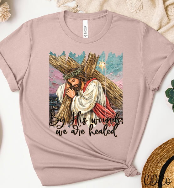 By His Wounds We Are Healed - 9188 DTF