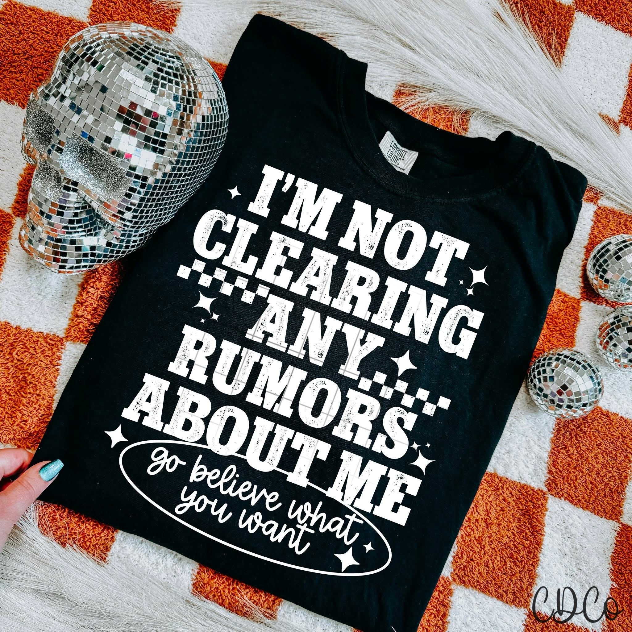 I'm Not Clearing Any Rumors / White -  7787 DTF
