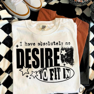 I Have Absolutely No Desire / Black -  7796 DTF