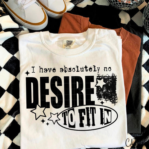 I Have Absolutely No Desire / Black -  7796 DTF