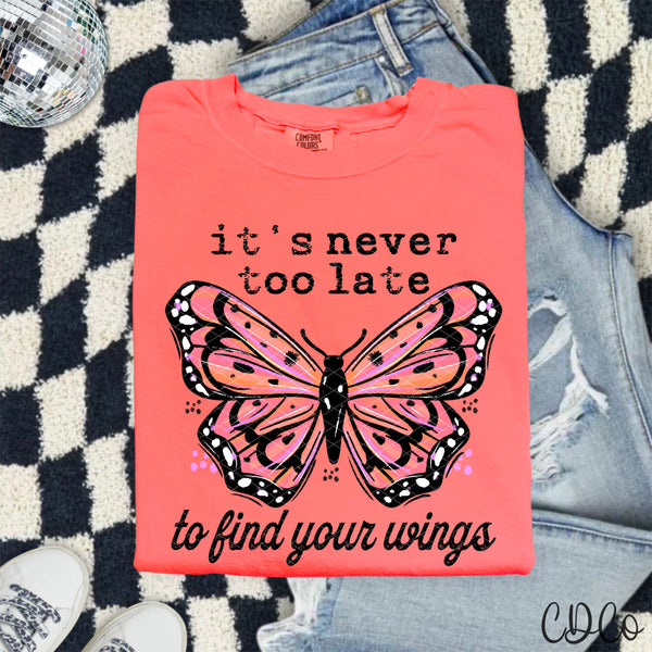 It's Never To Late 10350 DTF - Chase Design Co.
