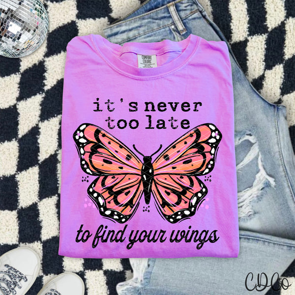 It's Never To Late 10350 DTF - Chase Design Co.