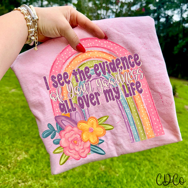I See The Evidence Of Your Goodness - 9137 DTF - Chase Design Co.