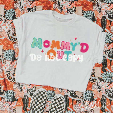 Mommy'd Out 5561 DTF