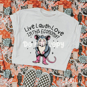 Live Laugh Love in This Economy? 5554 DTF