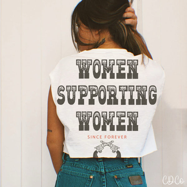 Women Supporting Women Since Forever 10639 DTF - Chase Design Co.